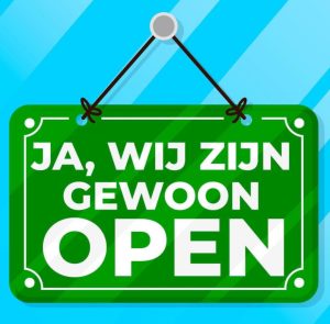 ja wij zijn gewoon geopend